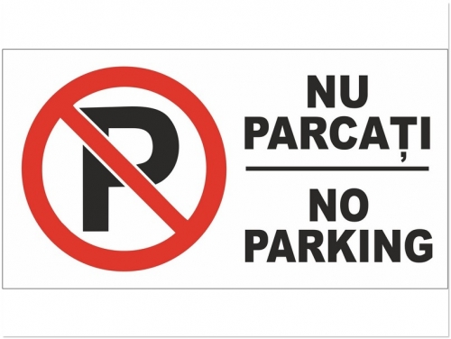 Indicator Atentionare Nu parcati, PVC dim. 160x297mm